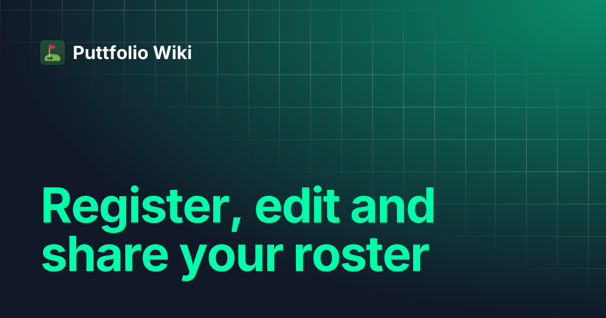 Register, edit and share your roster | Puttfolio Wiki
